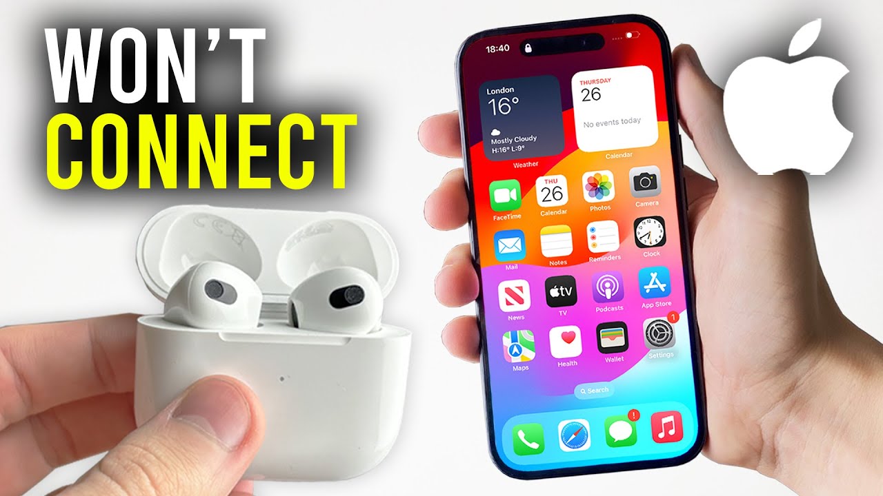 Why Won't My AirPods Connect