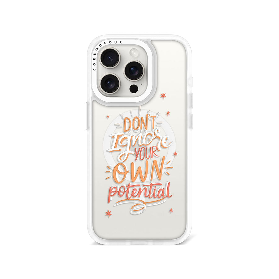 iPhone 15 Pro Don't Ignore Your Own Phone Case MagSafe Compatible - CORECOLOUR AU