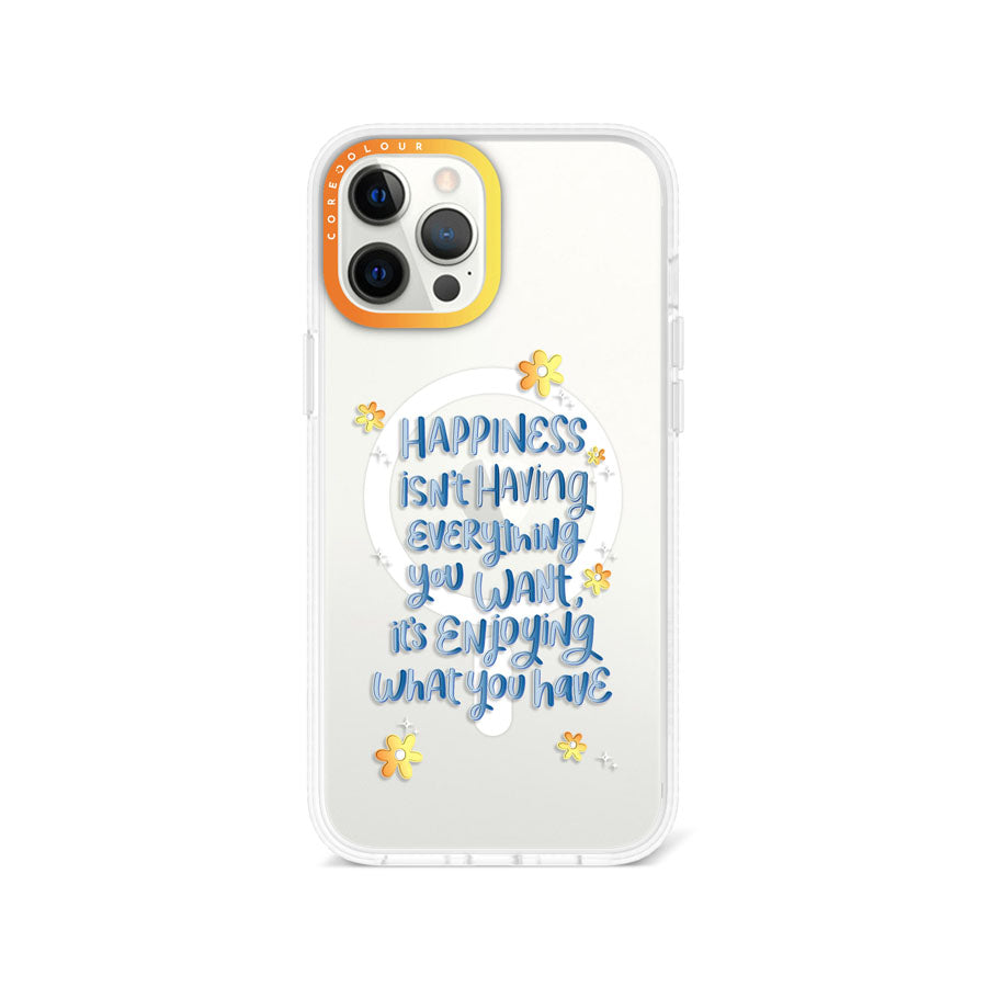 iPhone 12 Pro Enjoy What You Have Phone Case MagSafe Compatible - CORECOLOUR AU