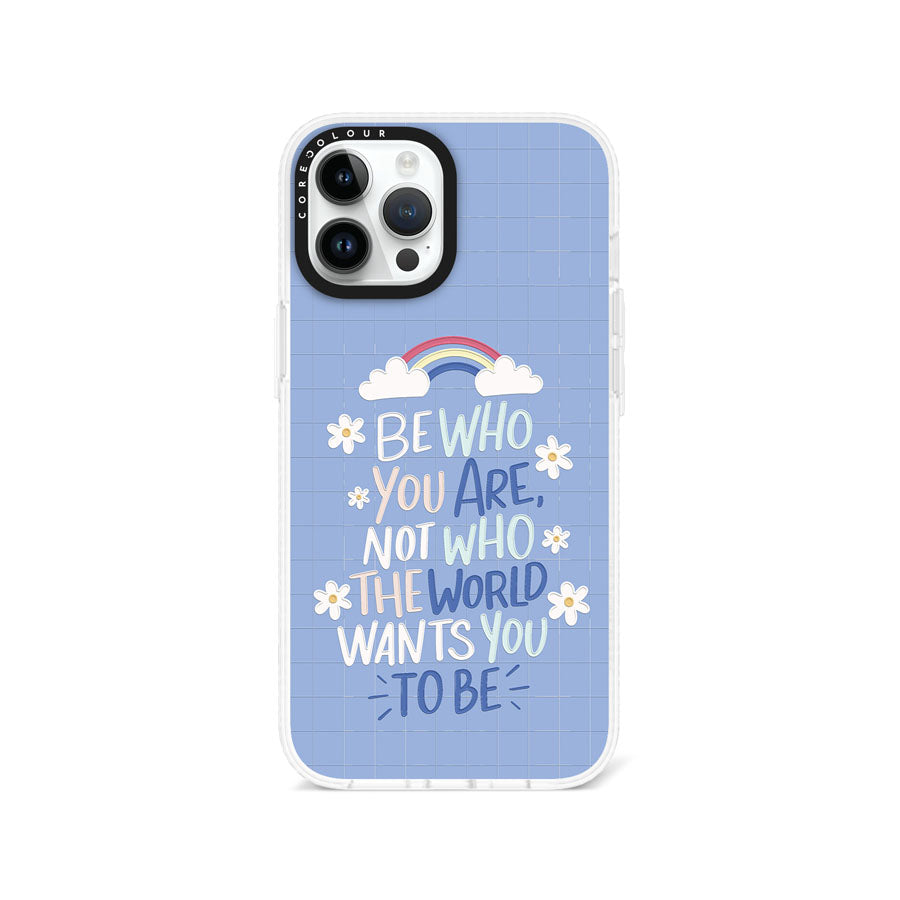 iPhone 12 Pro Max Be Who You Are Phone Case Magsafe Compatible - CORECOLOUR AU