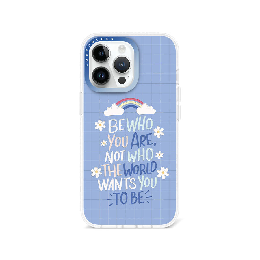 iPhone 13 Pro Be Who You Are Phone Case Magsafe Compatible - CORECOLOUR AU