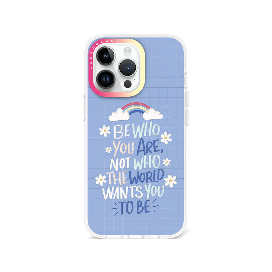 iPhone 13 Pro Be Who You Are Phone Case Magsafe Compatible - CORECOLOUR AU