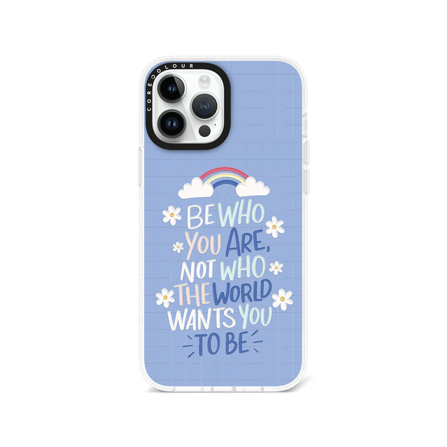 iPhone 13 Pro Max Be Who You Are Phone Case Magsafe Compatible - CORECOLOUR AU