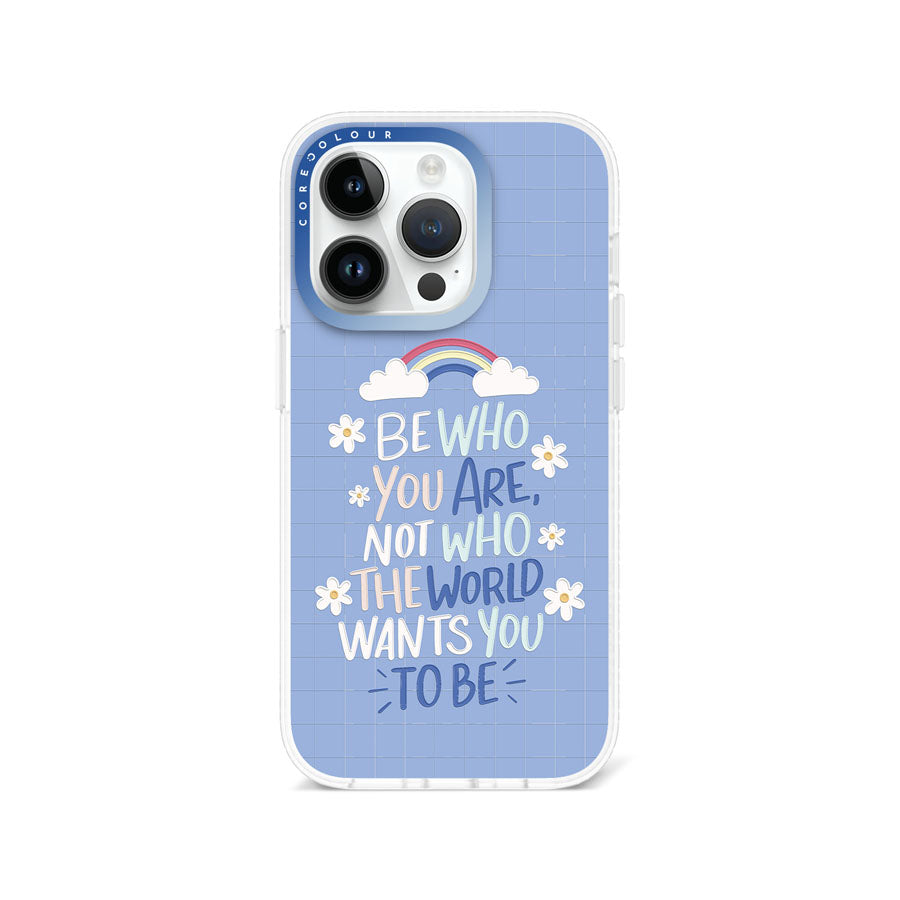 iPhone 14 Pro Be Who You Are Phone Case Magsafe Compatible - CORECOLOUR AU