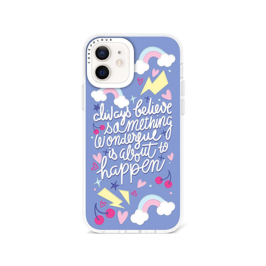 iPhone 12 Always Believe Phone Case - CORECOLOUR AU