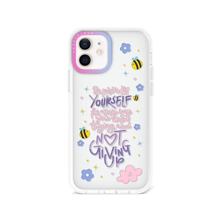 iPhone 12 Be Proud of Yourself Phone Case - CORECOLOUR AU