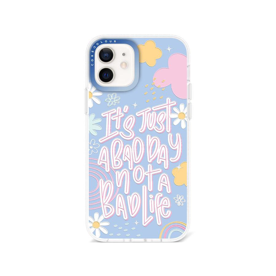 iPhone 12 Not A Bad Life Phone Case - CORECOLOUR AU