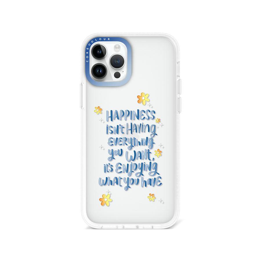 iPhone 12 Pro Enjoy What You Have Phone Case - CORECOLOUR AU