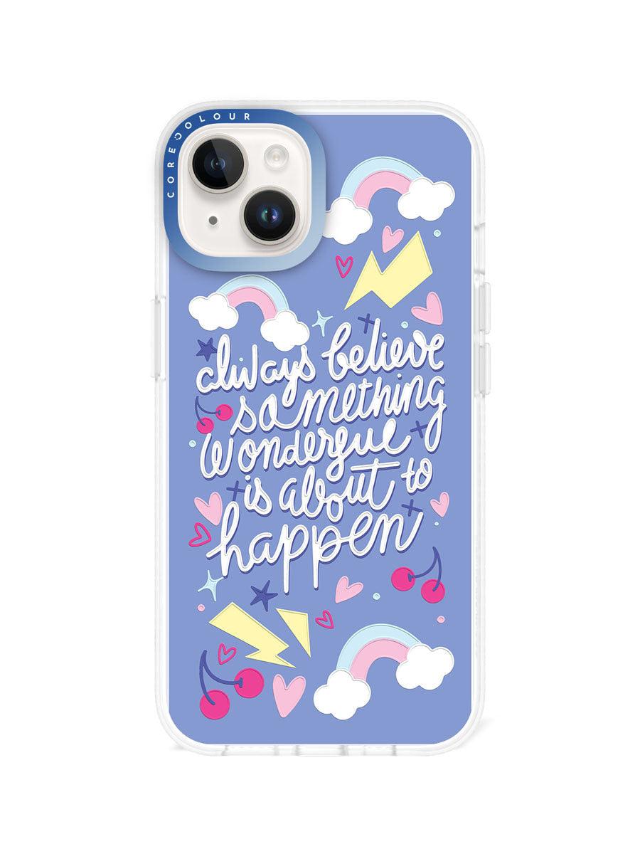 iPhone 13 Always Believe Phone Case Magsafe Compatible - CORECOLOUR AU