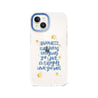 iPhone 13 Enjoy What You Have Phone Case - CORECOLOUR AU