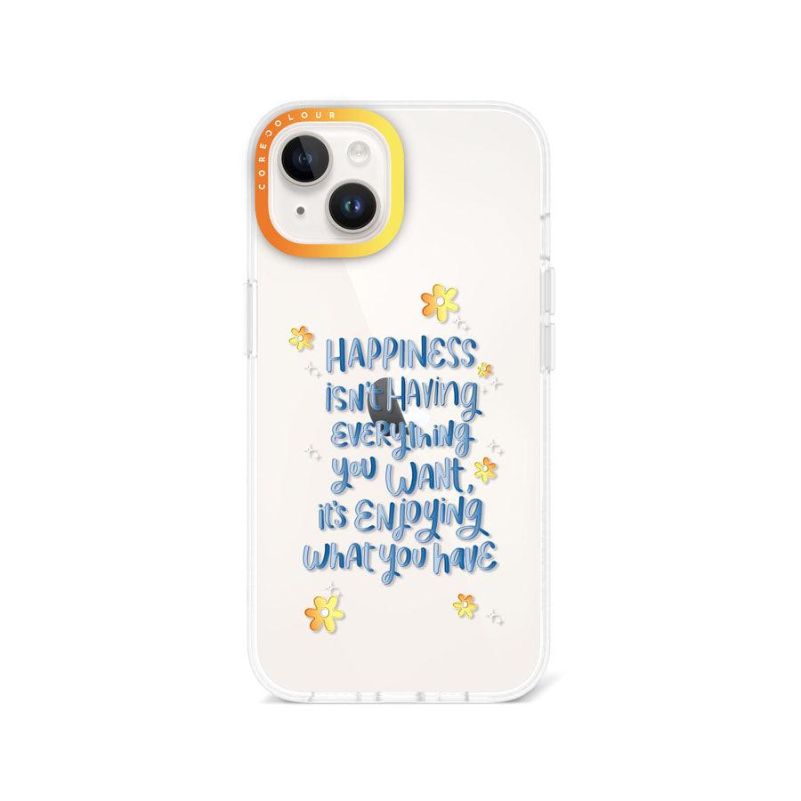 iPhone 13 Enjoy What You Have Phone Case - CORECOLOUR AU