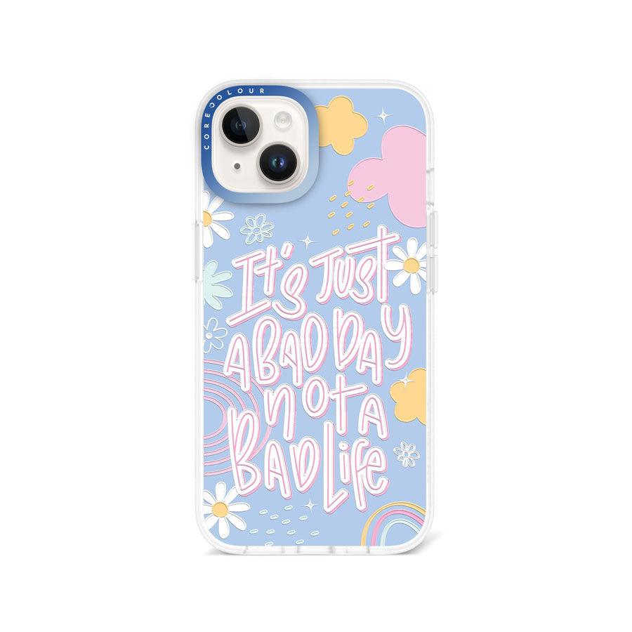 iPhone 13 Not A Bad Life Phone Case - CORECOLOUR AU