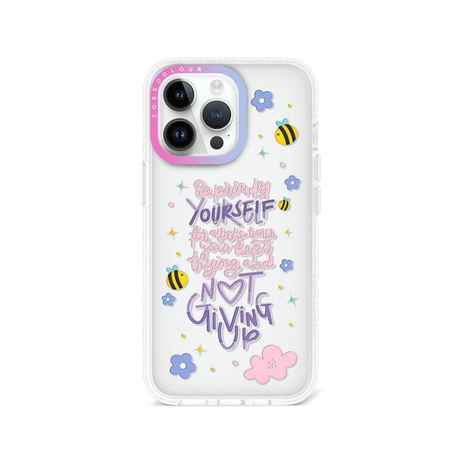 iPhone 13 Pro Be Proud of Yourself Phone Case - CORECOLOUR AU