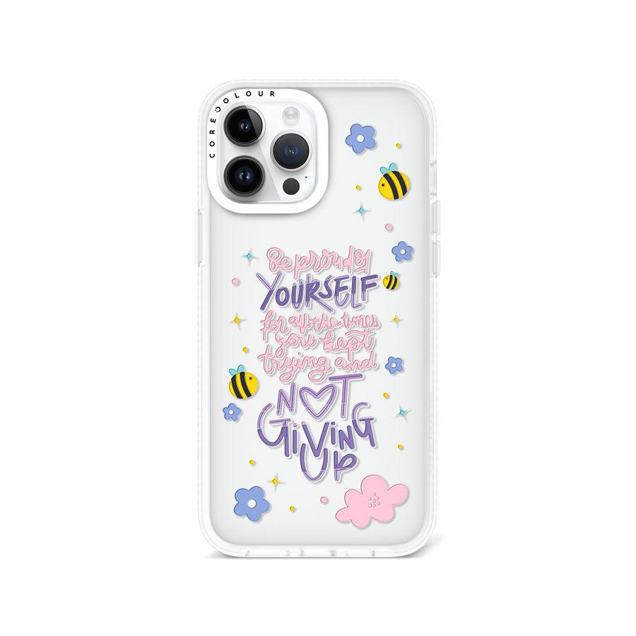 iPhone 13 Pro Max Be Proud of Yourself Phone Case - CORECOLOUR AU