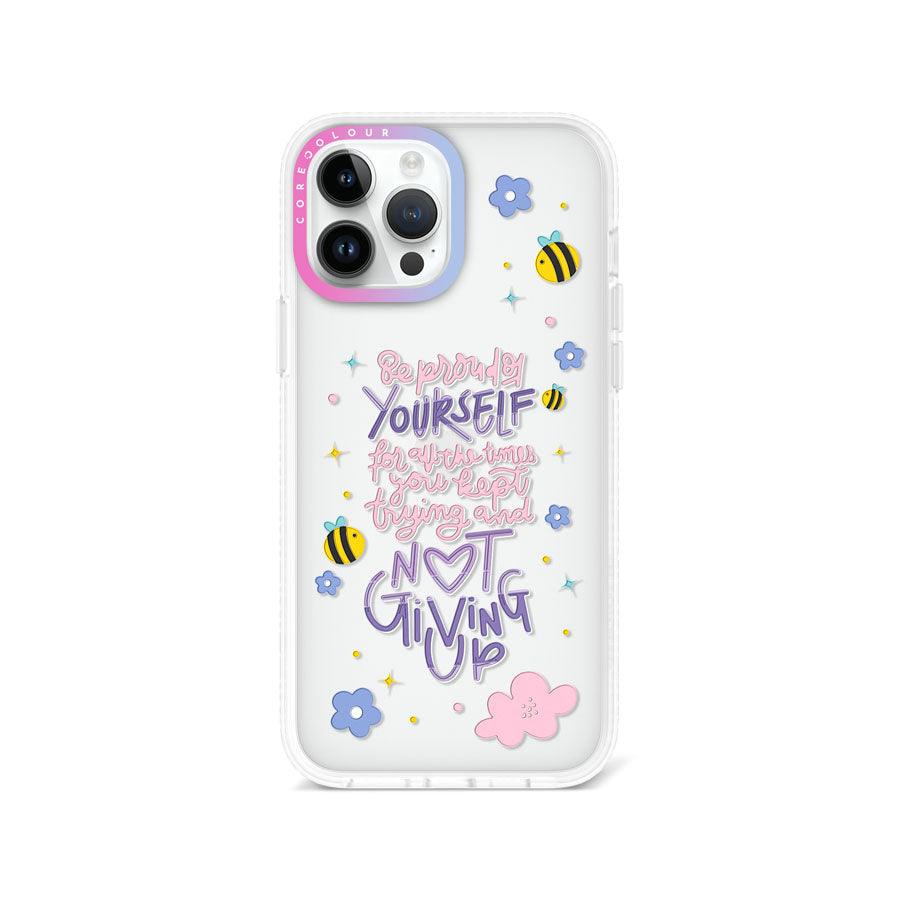 iPhone 13 Pro Max Be Proud of Yourself Phone Case - CORECOLOUR AU