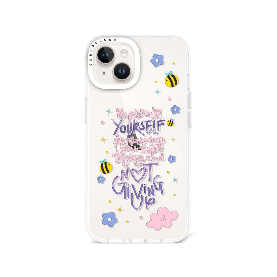 iPhone 14 Be Proud of Yourself Phone Case - CORECOLOUR AU