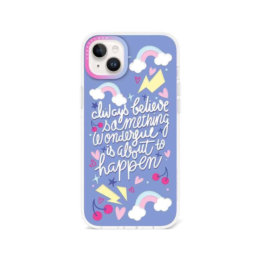 iPhone 14 Plus Always Believe Phone Case - CORECOLOUR AU