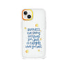 iPhone 14 Plus Enjoy What You Have Phone Case - CORECOLOUR AU