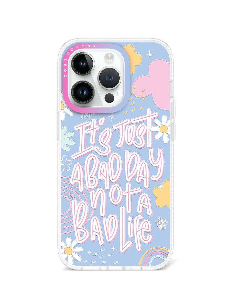 iPhone 14 Pro Not A Bad Life Phone Case - CORECOLOUR AU