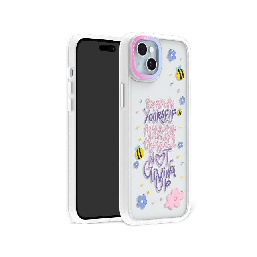 iPhone 15 Be Proud of Yourself Phone Case - CORECOLOUR AU