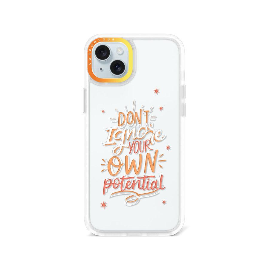 iPhone 15 Plus Don't Ignore Your Own Phone Case - CORECOLOUR AU