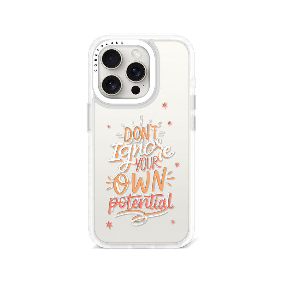 iPhone 15 Pro Don't Ignore Your Own Phone Case - CORECOLOUR AU