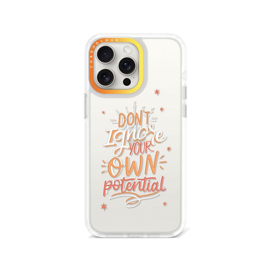 iPhone 15 Pro Max Don't Ignore Your Own Phone Case - CORECOLOUR AU